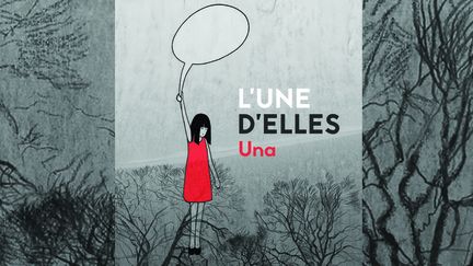 "L'une d'elles", Una 
 (Una / Editions Ça &amp; Là  )