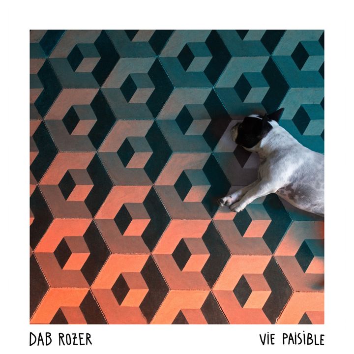 L'EP "Vie Paisible", disponible depuis février 2017.
 (Dab Rozer)