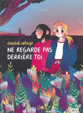 Couverture de "Ne regarde pas derrière toi"&nbsp;d'Anabel Colazo (Editions Ça & Là, 2020)