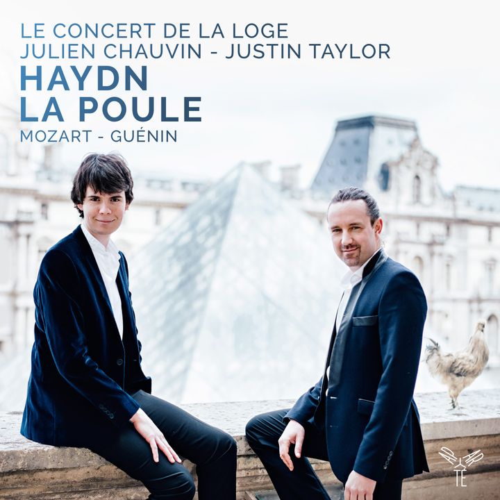 Disque "Haydn La Poule" de Julien Chauvin et le Concert de la Loge avec Justin Taylor. 
 (Aparté)