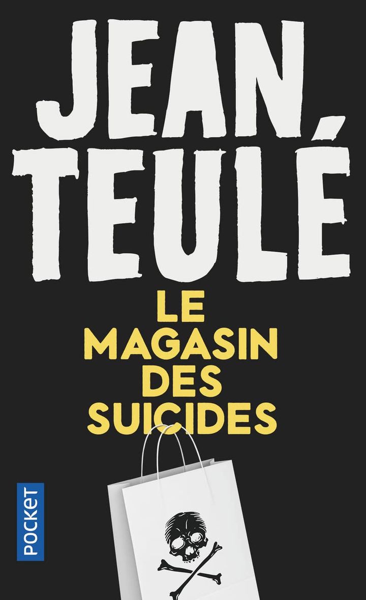 Couverture du roman "Le Magasin des suicides" de Jean Teulé, 2008. (POCKET)