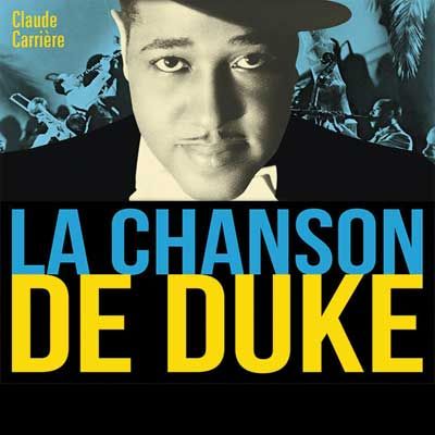 &nbsp; (© Duke Ellington fut aussi l'un des plus grands auteurs de chanson du XXe siècle)