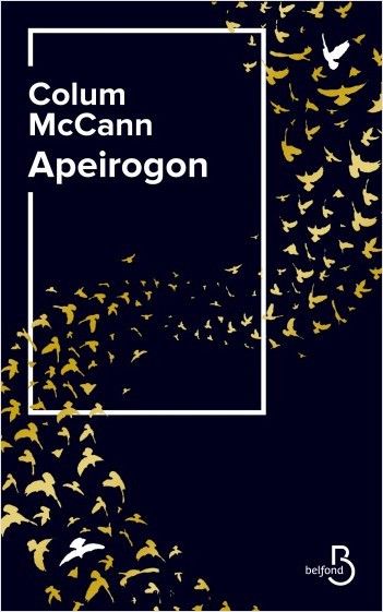 Couverture de "Apeirogon", de Colum McCann (@ éditions Belfond)