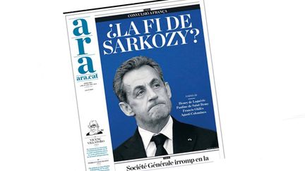 &nbsp; (Le quotidien Catalan Ara titre sur "la fin de Sarkozy?" © Capture d'écran Ara)