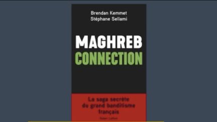 Narcotrafiquants : "Maghreb Connection" au cœur du trafic