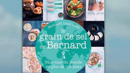 Voyage culinaire à travers le monde avec Bernard Laurance