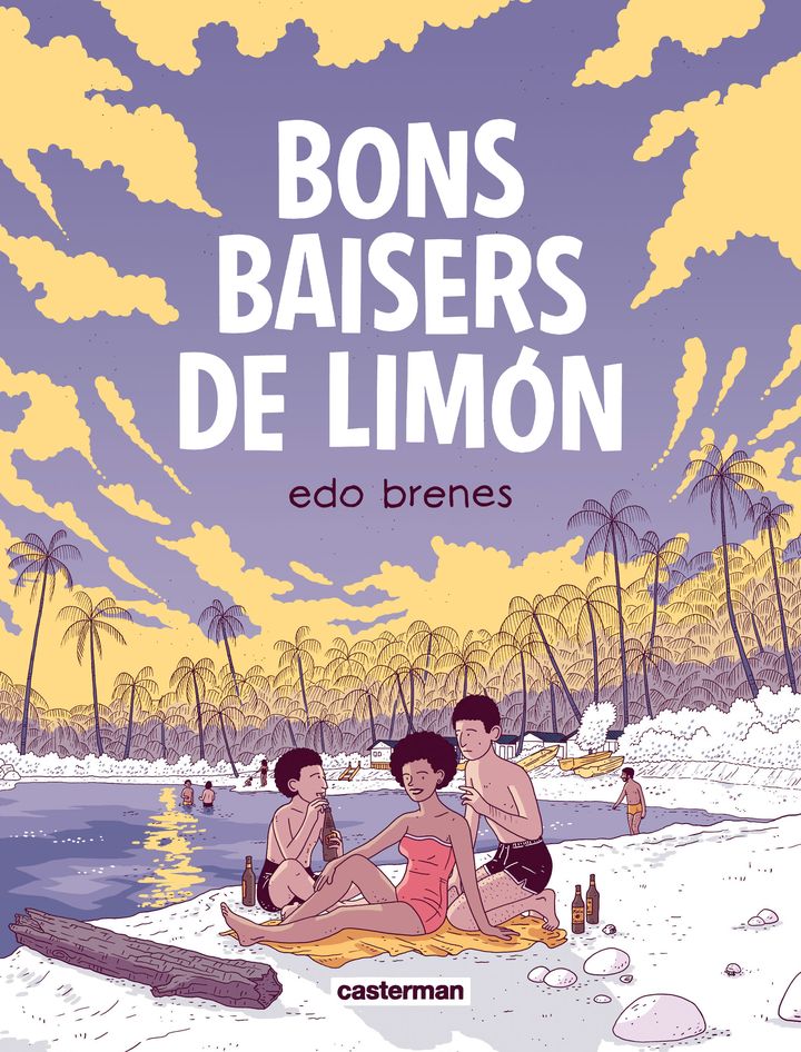 Couverture&nbsp;de&nbsp;"Bons baisers de Limón" d'Edo Brenes, septembre 2021 (CASTERMAN)