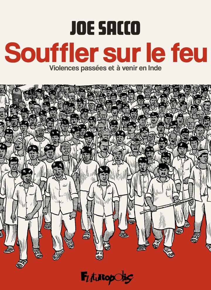 Couverture de la BD "Souffler sur le feu" de Joe Sacco. (EDITIONS FUTUROPOLIS)