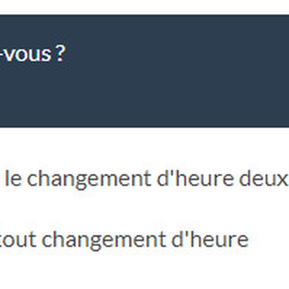 Vote Sur Le Changement D Heure Une Courte Majorite Souhaite Desormais Adopter L Heure D Ete Toute L Annee