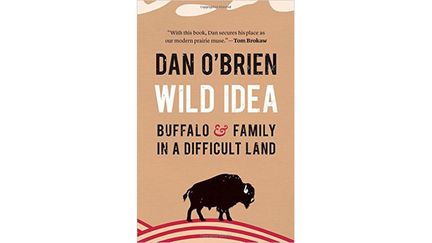 &nbsp; ("Wild Idea" de Dan O'Brien © Diable Vauvert)