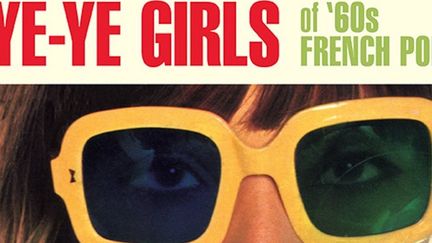 Détail de la couverture du livre "Yé-Yé girls of 60s French Pop de Jean-Emmanuel Deluxe 
