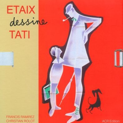 Etaix dessine Tati
 (Pierre Etaix)