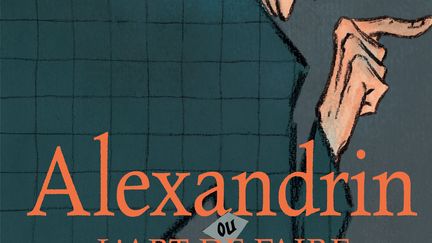 La couverture de la BD "Alexandrin ou l'art de faire des vers à pied". (FUTUROPOLIS)