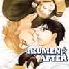 Couverture du tome 1 du manga yaoi "Ikumen After" de Kazuma Kodaka publié aux éditions Taifu Comics. (Kazuma Kodaka Originally published in Japan by Libre Publishing Co.,Ltd.,Tokyo)