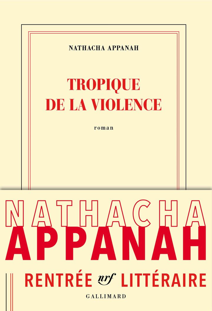 Couverture de "Tropique de la violence" de Natacha Appanah
 (Gallimard)