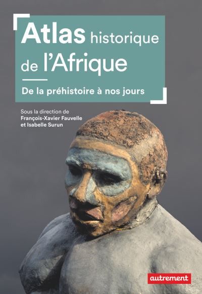 La couverture du livre "Atlas historique de l'Afrique" (DR - Autrement)