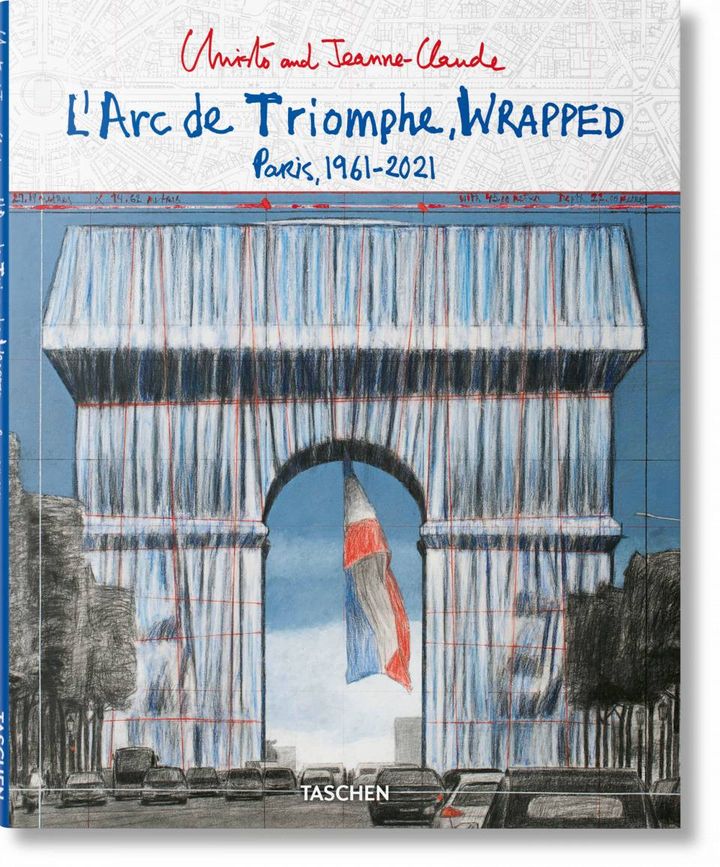 Première de couverture de "L'Arc de Triomphe, Wrapped" de Christo et Jeanne-Claude (2021). (EDITIONS TASCHEN)