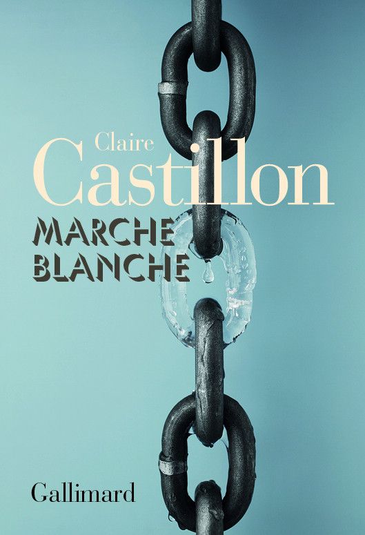 Couverture de "Marche blanche", de Claire Castillon (Gallimard, janvier 2020) (GALLIMARD)