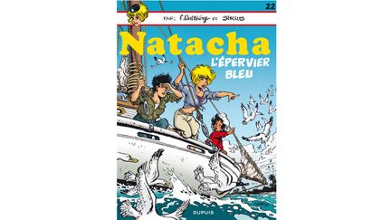 &nbsp; (Le dernier tome de l'intégrale de Natacha est sorti chez Dupuis en mai dernier. © Editions Dupuis)