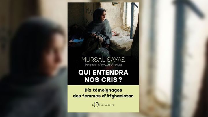 Le livre de Mursal Sayas, paru en janvier 2024, recueille les témoignages de femmes à Kaboul. (CAPTURE D'ÉCRAN / RADIO FRANCE)