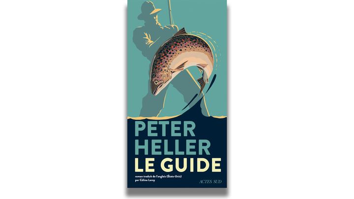 "Le guide", de Peter Heller, 2023 (ACTES SUD)