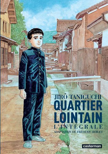 L'intégrale de "Quartier Lointain" de Jirô Taniguchi
 (Casterman)