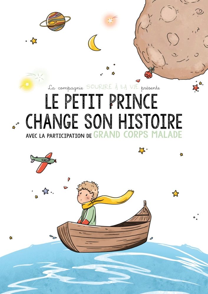 Affiche du spectacle "Le Petit Prince change son histoire" (Association Sourire à la vie)