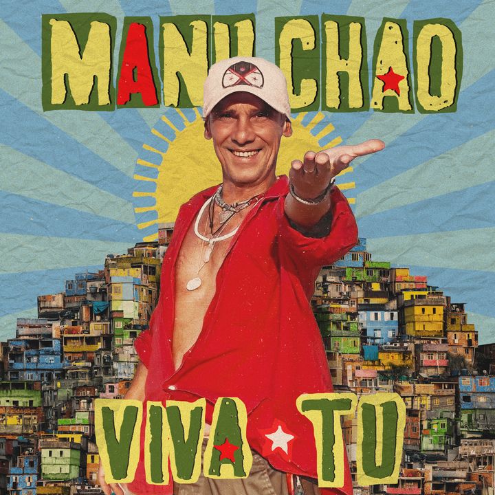 Pochette de "Viva Tu", le nouvel album de Manu Chao qui sortira le 20 septembre 2024. (BECAUSE MUSIC)