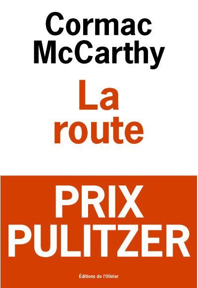 Couverture du livre "La route" de Cormac McCarthy (Editions de l'Olivier)