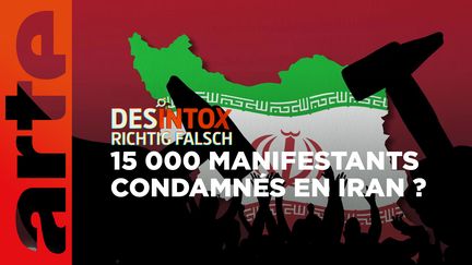 Désintox. non, l'Iran n'a pas condamné à mort 15 000 manifestants (ARTE/2P2L)