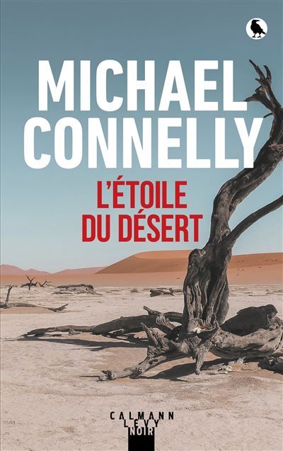 Couverture du livre "L’étoile du désert" de Michael Connelly. (Editions Calmann-Levy)