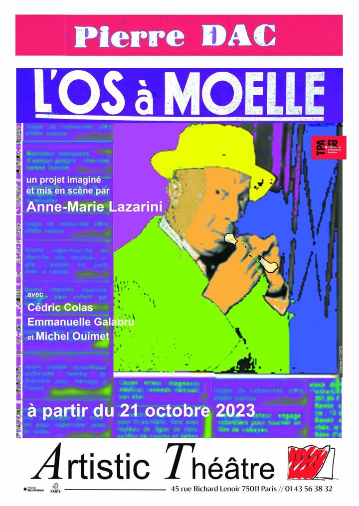 L'affiche de "L'Os à Moelle", d'après Pierre Dac, à l'Artistic Théâtre, à Paris (2023). (ARTISTIC THEATRE)