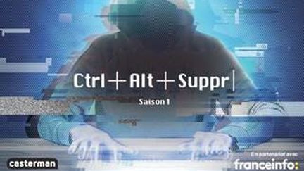 "Ctrl+Alt+Suppr", de B. PUARD (CASTERMAN / FRANCE INFO)