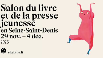 L'affiche de la 39e édition du Salon du livre et de la presse jeunesse, qui se tient du 29 novembre au 4 décembre 2023. (SLJP)