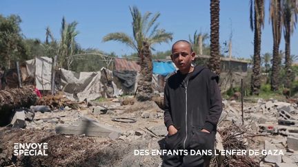 Plus de père, plus de maison, plus d'école... dans les ruines de Gaza, Ibrahim veut "juste que la guerre s'arrête" (ENVOYÉ SPÉCIAL  / FRANCE 2)