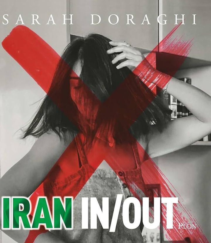 Couverture de "Iran in/out" de Sarah Doraghi. (EDITIONS PLON)