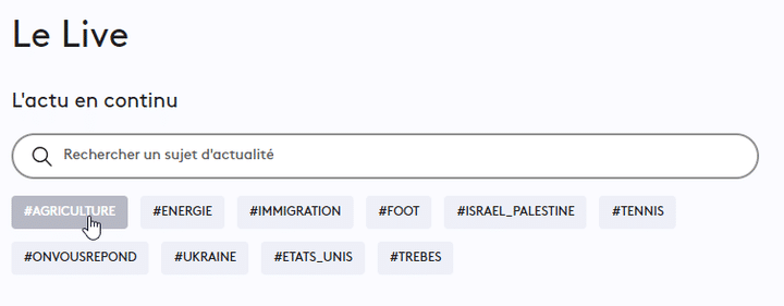 Pour ne suivre que les "entrées de live" liées à l'actualité autour des questions agriculture, il faut sélectionner le hashtag dédié. (franceinfo)