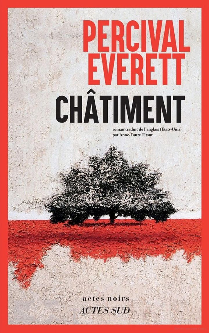 Couverture du livre "Châtiment" de Percival Everett. (EDITIONS ACTES SUD)