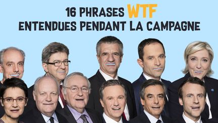 16 phrases WTF entendues pendant la campagne