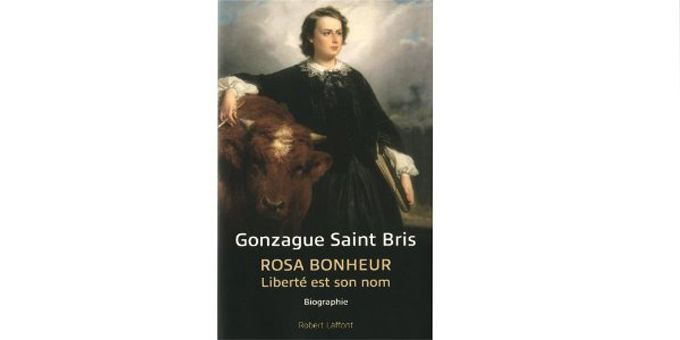 &quot;Rosa Bonheur&quot;, prix Geneviève Moll
 (Robert Laffont)