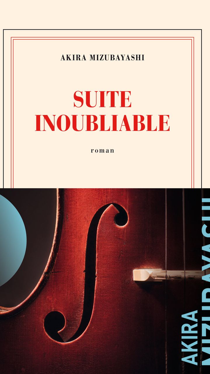 "Suite inoubliable" (2023) est le nouveau roman d'Akira Mizubayashi. (Editions Gallimard)