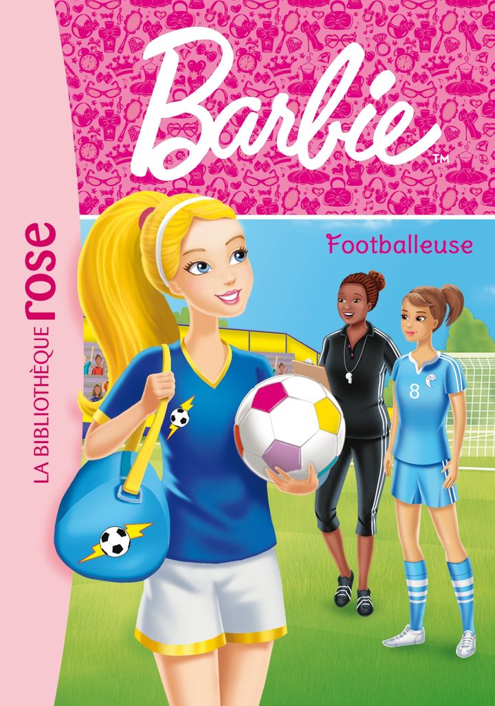 "Barbie footballeuse" (EDITIONS HACHETTE JEUNESSE)