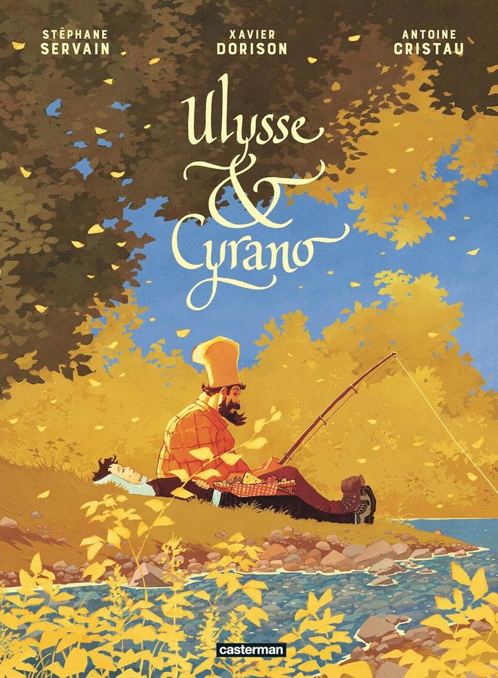 Couverture de l'album "Ulysse & Cyrano" d'Antoine Cristau et Xavier Dorison au scénario et Stéphane Servain au dessin, prix Landerneau BD 2024. (CASTERMAN)