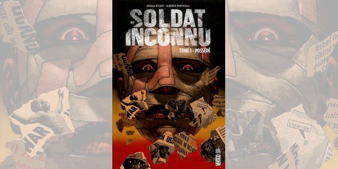 &quot;Soldat Inconnu&quot;
 (Editions Urban Comics)