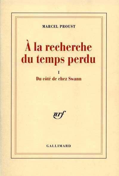 "À la recherche du temps perdu, Du côté de chez Swann"
 (Gallimard)