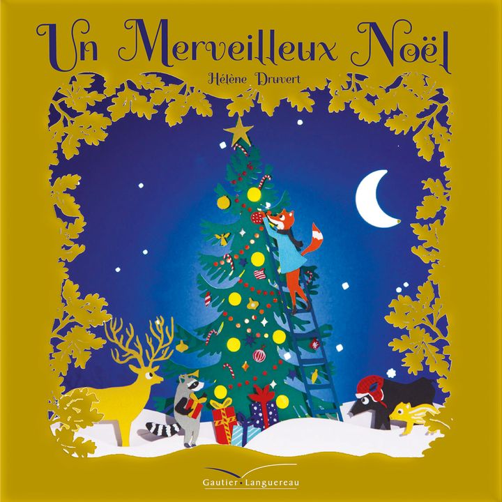 "Un merveilleux Noël" d'H. Druvert (EDITIONS GAUTIER ET LANGUEREAU)