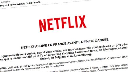 &nbsp; (Communiqué de presse annonçant l'arrivée de Netflix en France)