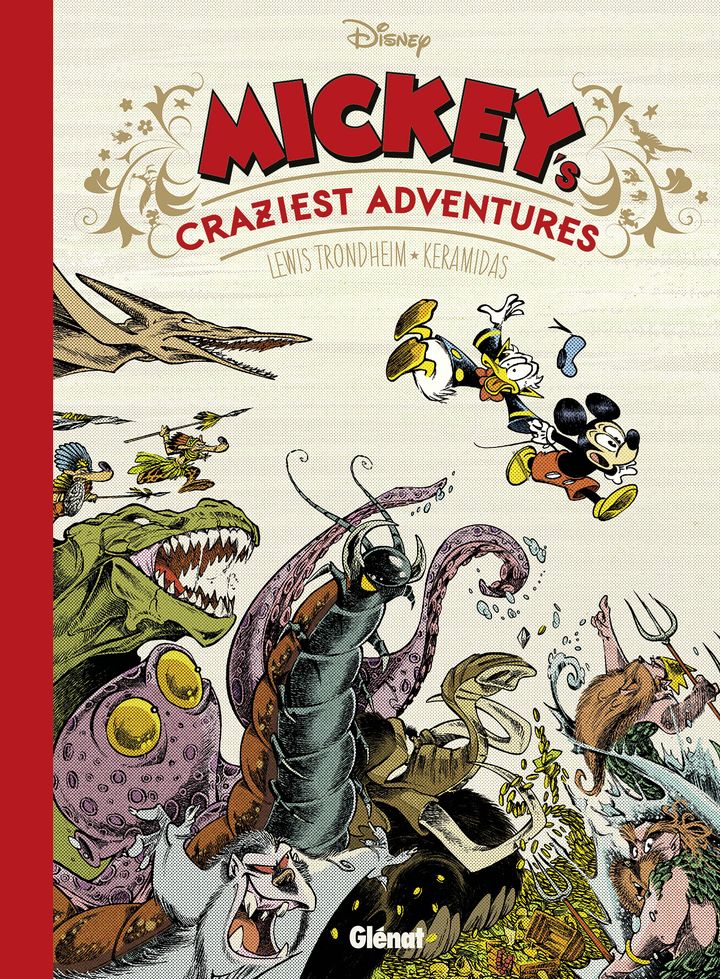 La couverture de "Mickey's craziest adventures" de Trondheim et Keramidas aux éditions Glénat
 (©2016 Disney © 2016 Éditions Glénat)