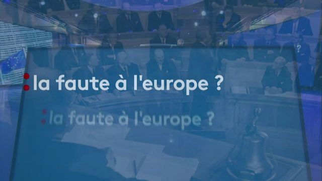 La faute à l'Europe 10.02 Part 1