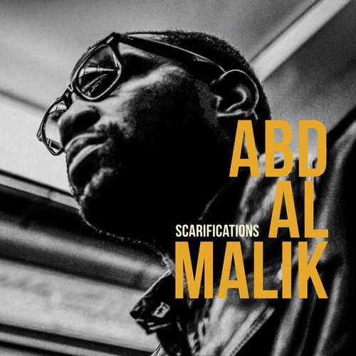 "Scarifications", le nouvel album d'Abd Al Malik
 (Pias Recordings)